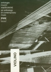 Antologia muzyki współczesnej-skrzypce - okładka książki