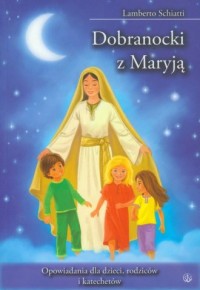 Dobranocki z Maryją - okładka książki