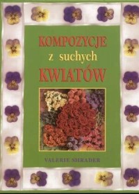 Kompozycje z suchych kwiatów - okładka książki
