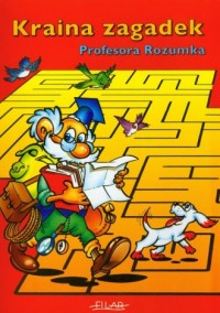 Kraina zagadek Profesora Rozumka - okładka książki
