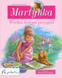 Martynka. Wielka księga przygód - okładka książki