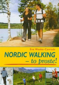 Nordic walking. To proste - okładka książki