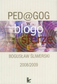 Pedagog w blogosferze 2008/2009 - okładka książki