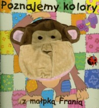 Poznajemy kolory z małpką Franią - okładka książki