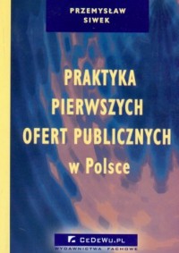 Praktyka pierwszych ofert publicznych - okładka książki