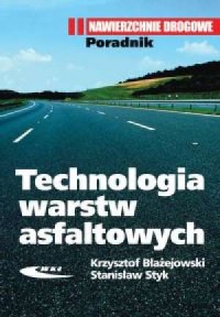 Technologia warstw asfaltowych - okładka książki