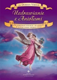 Uzdrawianie z aniołami - okładka książki