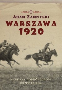 Warszawa 1920. Nieudany podbój - okładka książki