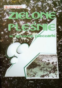 Zielone pleśnie w uprawie pieczarki - okładka książki