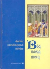 Bóg naszą mocą. Seria: Skarbiec - okładka książki