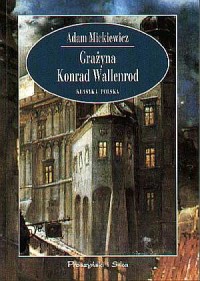 Grażyna / Konrad Wallenrod. Seria: - okładka książki