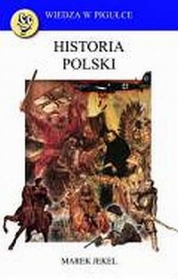 Historia Polski. Wiedza w pigułce - okładka książki