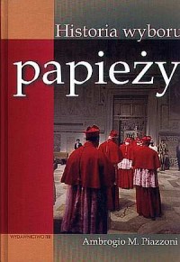 Historia wyboru papieży - okładka książki