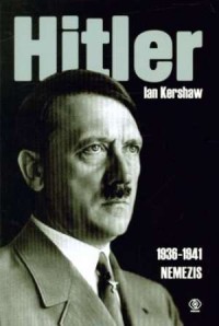 Hitler. Tom 2 cz. 1. Nemezis - okładka książki