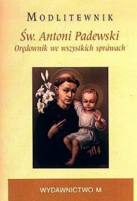 Modlitewnik. Św. Antoni Padewski. - okładka książki