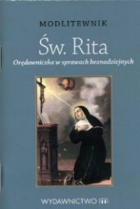 Modlitewnik. Św. Rita. Orędowniczka - okładka książki