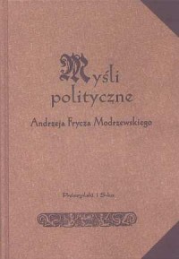 Myśli polityczne Andrzeja Frycza - okładka książki