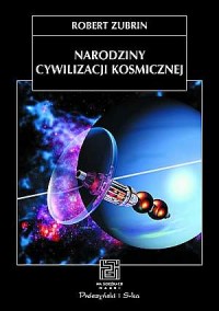 Narodziny cywilizacji kosmicznej - okładka książki
