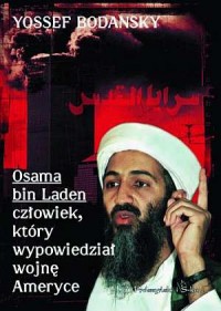 Osama bin Laden. Człowiek, który - okładka książki