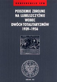 Podziemie zbrojne na Lubelszczyźnie - okładka książki