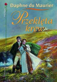 Przeklęta krew. Seria: Pod Różą - okładka książki