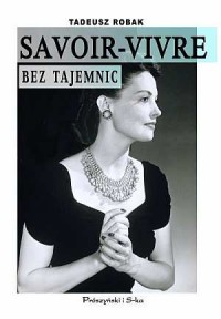 Savoir-vivre bez tajemnic - okładka książki