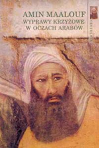 Wyprawy krzyżowe w oczach Arabów - okładka książki