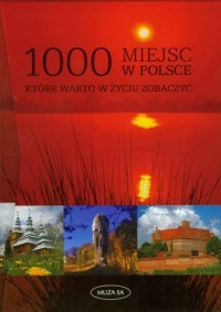 1000 miejsc w Polsce, które warto - okładka książki