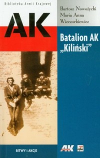 Batalion AK Kiliński. Dokumenty - okładka książki