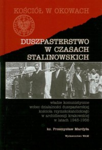 Duszpasterstwo w czasach stalinowskich - okładka książki