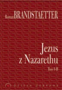 Jezus z Nazarethu (Tom I i II) - okładka książki