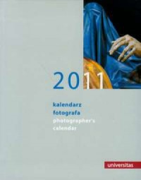 Kalendarz 2011 Fotografa - okładka książki