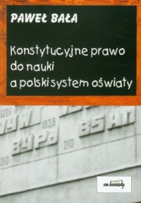 Konstytucyjne prawo do nauki a - okładka książki