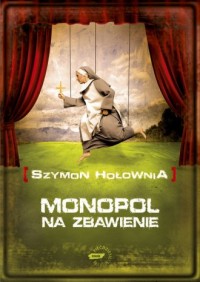 Monopol na zbawienie (książka + - okładka książki