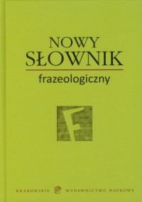 Nowy słownik frazeologiczny - okładka książki