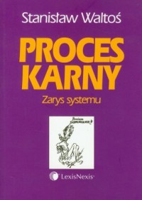 okładka książki - Proces karny. Zarys systemu