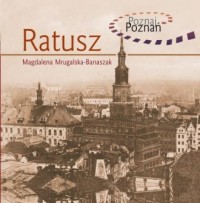 Ratusz. Poznaj Poznań - okładka książki