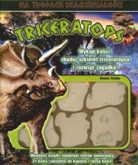 Triceratops. Na tropach skamieniałości - okładka książki