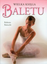 Wielka księga baletu - okładka książki