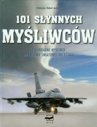 101 słynnych myśliwców. Legendarne - okładka książki
