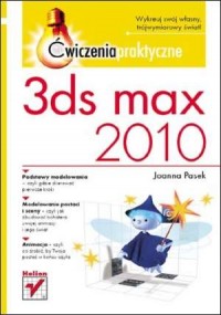 3ds max 2010. Ćwiczenia praktyczne - okładka książki