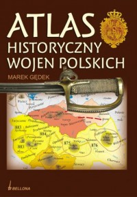 Atlas historyczny wojen polskich - okładka książki