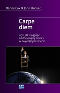 Carpe diem, czyli jak osiągnąć - okładka książki
