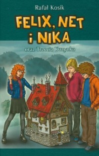 Felix, Net i Nika oraz Trzecia - okładka książki