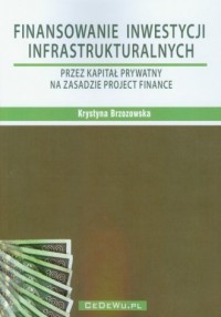 Finansowanie inwestycji infrastrukturalnych - okładka książki