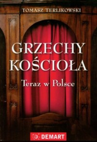 Grzechy Kościoła. Teraz w Polsce - okładka książki