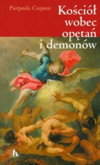 Kościół wobec opętań i demonów - okładka książki