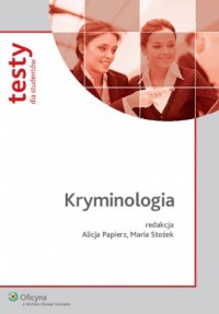 Kryminologia. Testy dla studentów - okładka książki