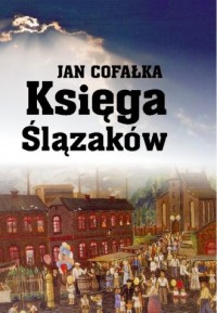 Księga Ślązaków - okładka książki