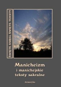 Manicheizm i manichejskie teksty - okładka książki